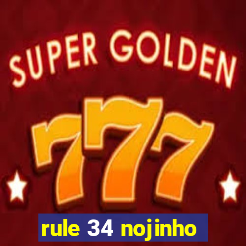 rule 34 nojinho